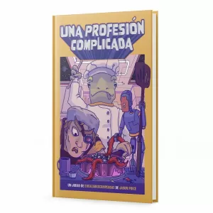 UNA PROFESIÓN COMPLICADA