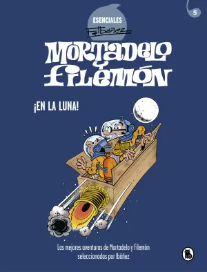 MORTADELO Y FILEMÓN 05: ¡EN LA LUNA!