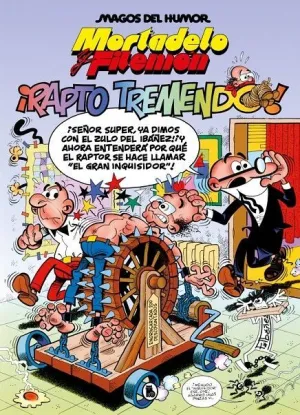 MORTADELO Y FILEMÓN: ¡RAPTO TREMENDO!