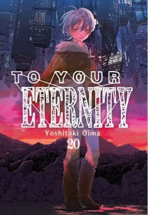 TO YOUR ETERNITY 20