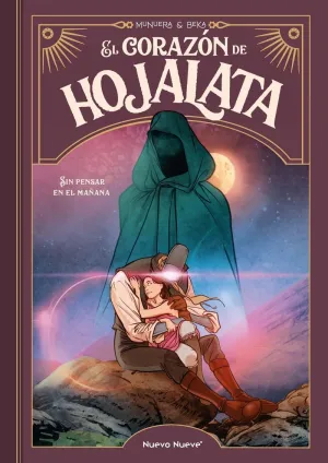 EL CORAZÓN DE HOJALATA 03: SIN PENSAR EN EL MAÑANA