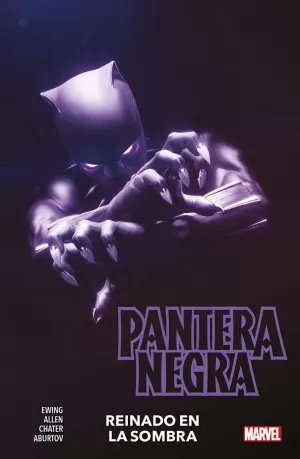 PANTERA NEGRA DE EVE EWING 01: REINADO EN LA SOMBRA