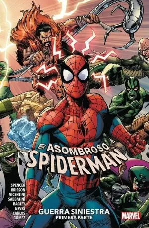 EL ASOMBROSO SPIDERMAN 17: GUERRA SINIESTRA (PRIMERA PARTE)