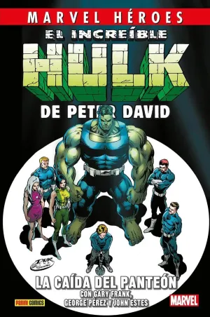 EL INCREÍBLE HULK DE PETER DAVID 05: LA CAÍDA DEL PANTEÓN