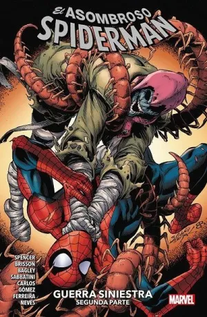 EL ASOMBROSO SPIDERMAN 18: GUERRA SINIESTRA (SEGUNDA PARTE)