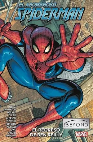 EL ASOMBROSO SPIDERMAN BEYOND 01: EL REGRESO DE BEN REILLY