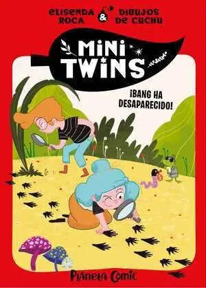 MINITWINS 04: ¡BANG HA DESAPARECIDO!