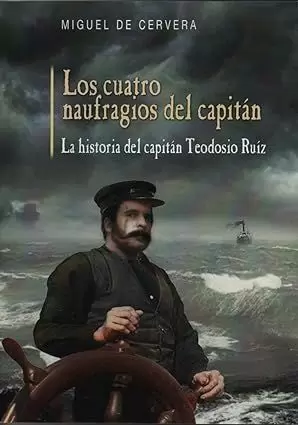 LOS CUATRO NAUFRAGIOS DEL CAPITÁN