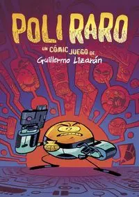 POLI RARO. CÓMIC JUEGO