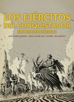 LOS EJÉRCITOS DEL CONQUISTADOR: EPOPEYAS FANTÁSTICAS