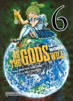 AS THE GODS WILL: LA SECUELA 06