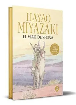 EL VIAJE DE SHUNA (EDICIÓN ESPECIAL)