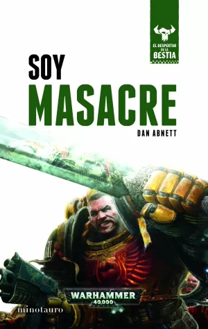 SOY MASACRE, EL DESPERTAR DE LA BESTIA . LIBRO 01